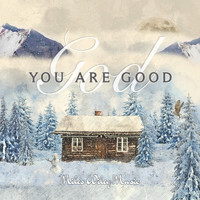 Miles Wiley Music - God You Are Good