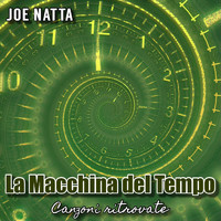 Joe Natta - La macchina del tempo (Canzoni ritrovate)