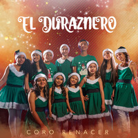 Coro Renacer - El Duraznero