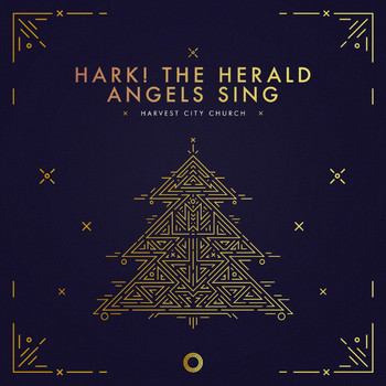 Harvest City Church - Hark! the Herald Angels Sing