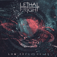 Lethal Fright - Low Frequencies (feat. Blaze Bayley & Derek Sherinian)
