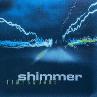 SHIMMER - Timesquare