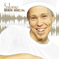 Salomo - Kevein askelin