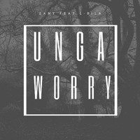 zany - Unga Worry