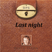 David Paton - Last Night