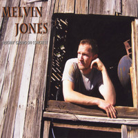 Melvin Jones - Nothing Grows On Concrete