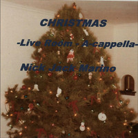 Nick Jack Marino - Christmas  -Live Room - a-Cappela-