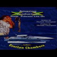 Everton Chambers - Princess Live On