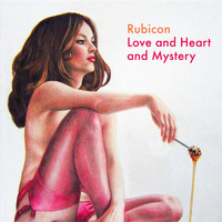 Rubicon - Love and Heart and Mystery