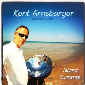 Kent Arnsbarger - Island Currents
