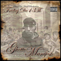 Friday Da 13th - Ghetto Manifesto (Explicit)