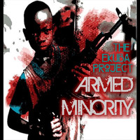 The Ekuba Project - Armed Minorty