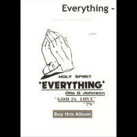 Otis G Johnson - Everything - God Is Love 78