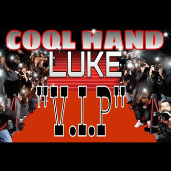 Cool Hand Luke - "V.I.P"