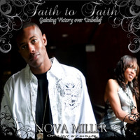 Nova Miller - Faith to Faith