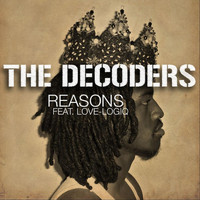 The Decoders - Reasons (feat. Love Logiq)