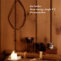Jim Butler - Deep Energy Single 2 (Dreamcatcher)