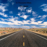 The Ideals - A Thousand Miles