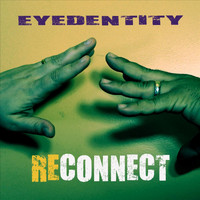 Eyedentity - Reconnect