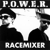 P.O.W.E.R. - Race Mixer (Explicit)