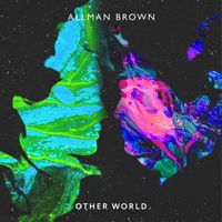 Allman Brown - Other World