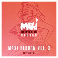 Judy Albanese - Maxi Reborn, Vol. 3: Love's Here