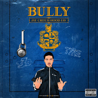 D - Bully (Explicit)