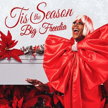 Big Freedia - Tis The Season (Explicit)