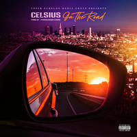 Celsius - On The Road (Explicit)