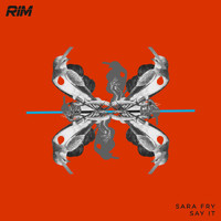 Sara Fry - Say It