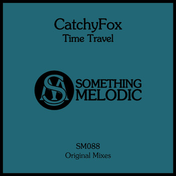 CatchyFox - Time Travel