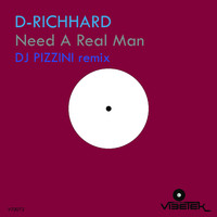 D-Richhard - Need a Real Man