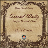 Ersin Ersavas - Second Waltz (Arr. for Oud and Piano by Ersin Ersavas)