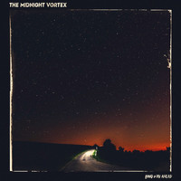 The Midnight Vortex - Long Way Ahead