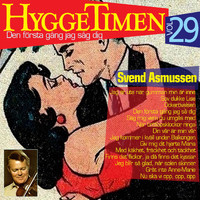 Svend Asmussen - Hyggetimen Vol. 29 (Den första gång jag såg dig)