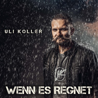Uli Koller - Wenn Es Regnet