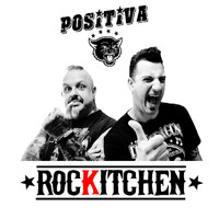 Positiva - Rockitchen
