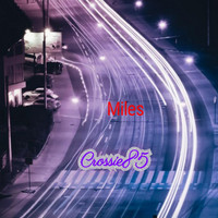 Crossie85 - Miles