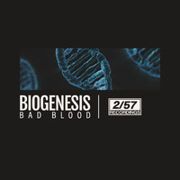 Biogenesis - Bad Blood