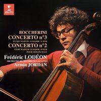 Frédéric Lodéon - Boccherini: Concertos pour violoncelle, G. 479 & 480