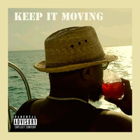 Cru - Keep It Moving (Explicit)