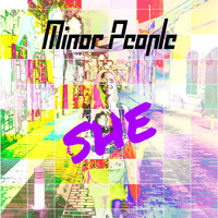 Minor People - She