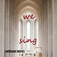 Glory To God - We Sing (Without Intro) [Remix]