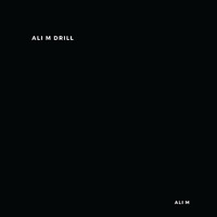 Ali M - Ali M Drill (Explicit)