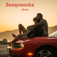 Zeequencha - Closer