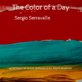 Sergio Serravalle - The Color of a Day