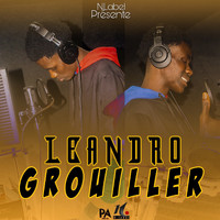 Leandro - Grouiller (Explicit)