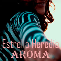 Estrella Heredia - Aroma