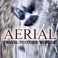 Aerial - Travel to Other Worlds
