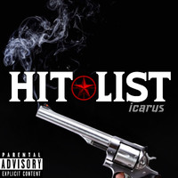 Icarus - Hit List (Explicit)